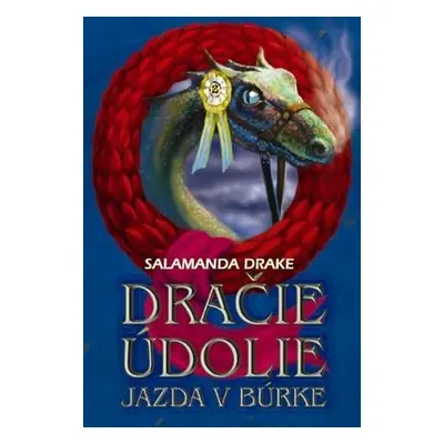 Dračie údolie Jazda v búrke (Drake Salamanda) (slovensky)