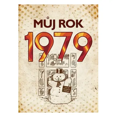 Můj rok 1979 (Martin Ježek)