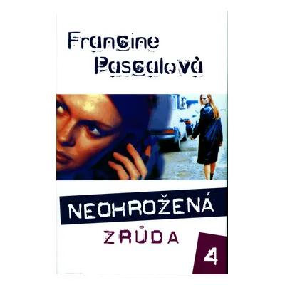 Neohrožená 4: Zrůda (Francine Pascalová)