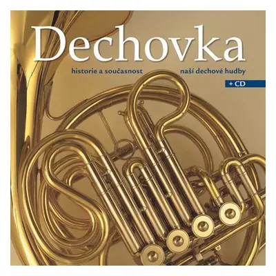 Dechovka + CD (Milan Koukal)