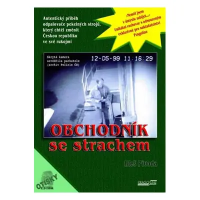 Obchodník se strachem (Aleš Pivoda)