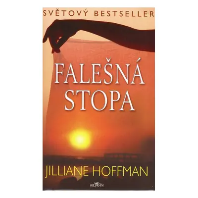 Falešná stopa (Jilliane Hoffman)