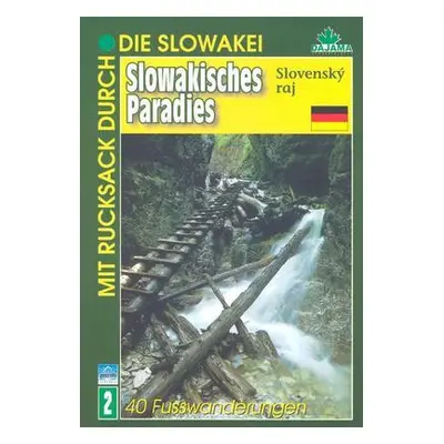 Slowakisches Paradies. Slovenský raj