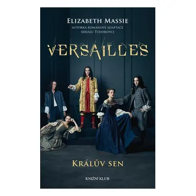 Versailles - Králův sen (Massie Elizabeth)