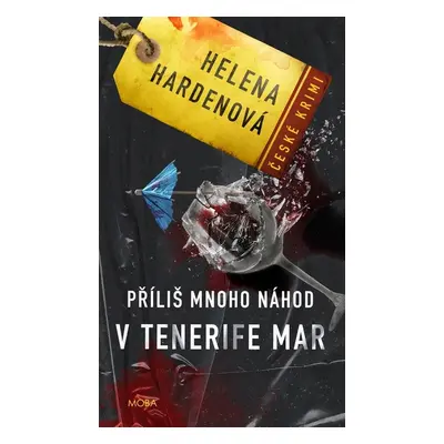 Příliš mnoho náhod v Tenerife (Helena Hardenová)