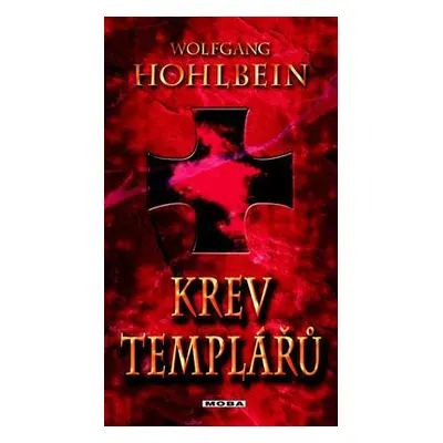 Krev templářů (Wolfgang Hohlbein)