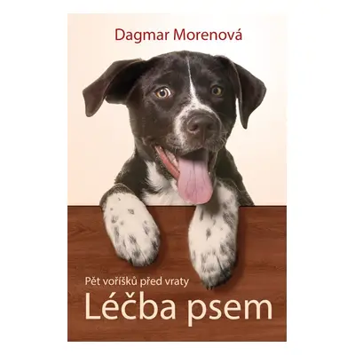 Léčba psem (Dagmar Morenová)