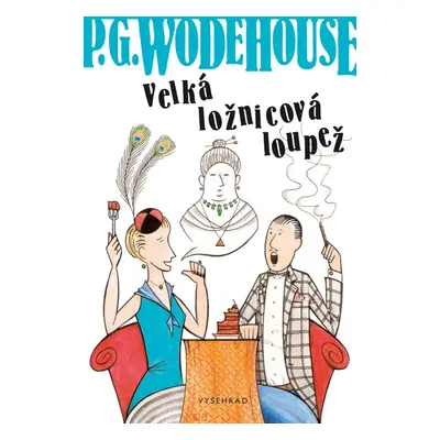 Velká ložnicová loupež (Pelham Grenville Wodehouse)