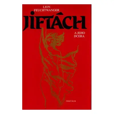 Jiftách a jeho dcera (Lion Feuchtwanger)