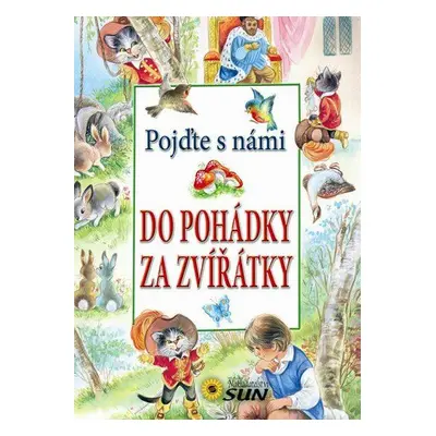 Pojďte s námi do pohádky za zvířátky (Guardia Guadalupe)