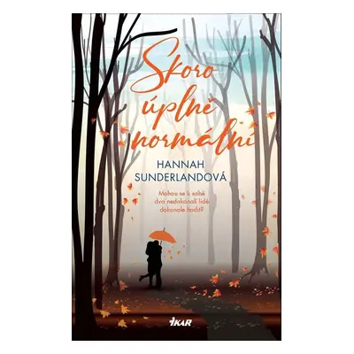 Skoro úplně normální (Hannah Sunderland)