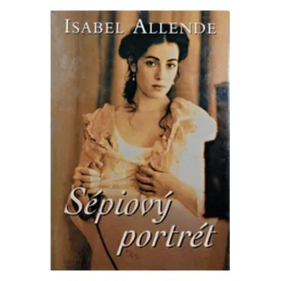 Sépiový portrét (Isabel Allende)