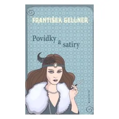 Povídky a satiry (František Gellner)