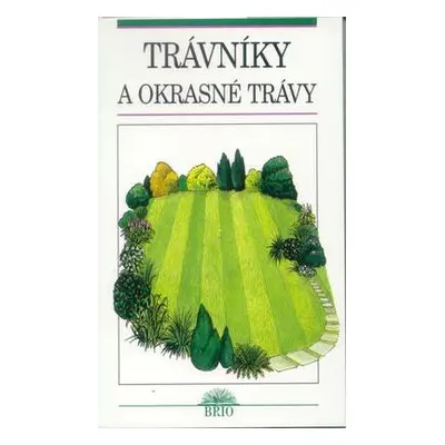 Trávníky a okrasné trávy (Jan Ondřej)