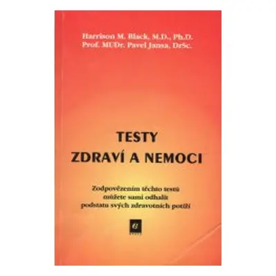 Testy zdraví a nemoci (Harrison M. Black)