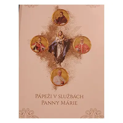 Papeži ve službách panny Marie (slovensky)