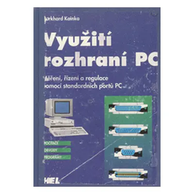 Využití rozhraní PC (Burkhard Kainka)