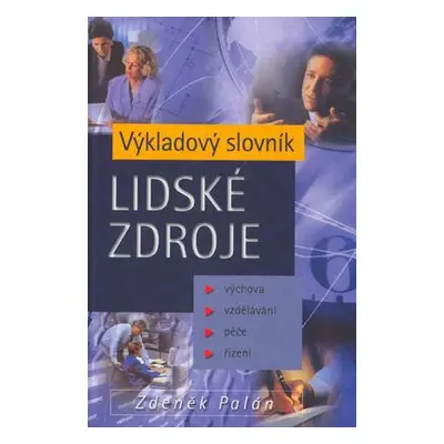 Lidské zdroje - výkladový slovník (Palán, Zdeněk)