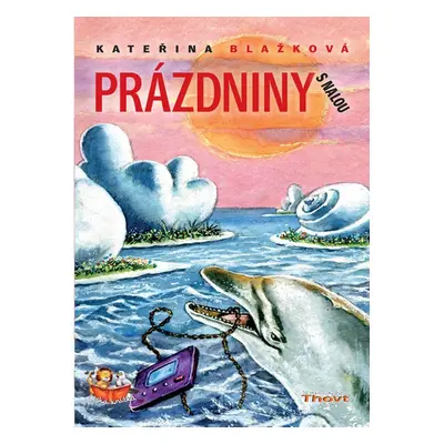 Prázdniny s Nalou (Kateřina Blažková)