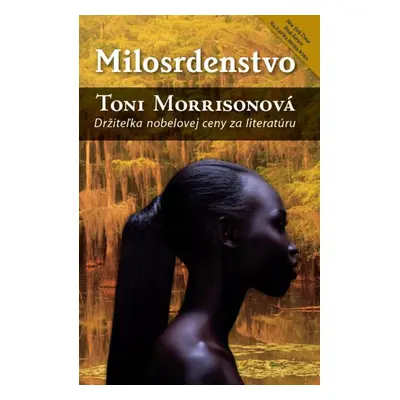 Milosrdenstvo (Tony Morrisonová) (slovensky)