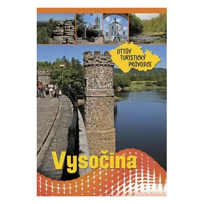 Vysočina Ottův turistický průvodce (Zeno Kaprál)