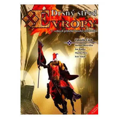 Drsný střed Evropy I (Michael Borovička)