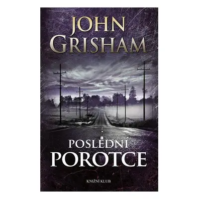 Poslední porotce (John Grisham)