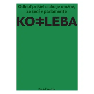 Kotleba (Daniel Vražda) (slovensky)