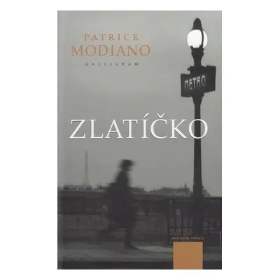 Zlatíčko (Patrick Modiano) (slovensky)