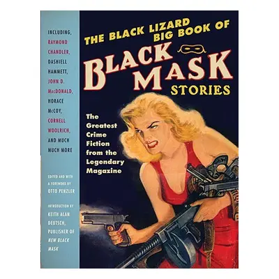 The Black Lizard Big Book of Black Mask Stories (Otto Penzler) (EN)