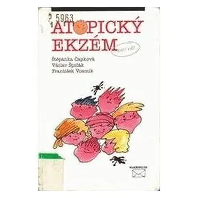 Atopický ekzém (Václav Špičák | František Vosmík | Štěpánka Čapková)