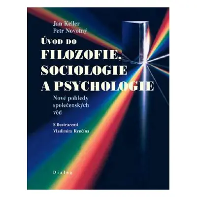 Úvod do filozofie, sociologie a psychologie (Petr Novotný)