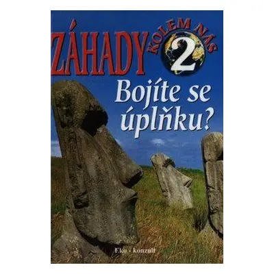 Záhady kolem nás 2 - Bojíte se úplňku? (Bienik Ján)