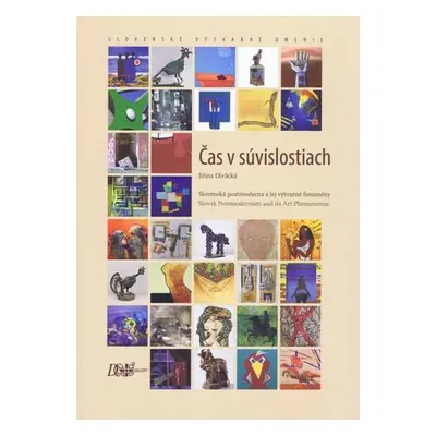 Čas v súvislostiach (Jiřina Divácká) (slovensky)