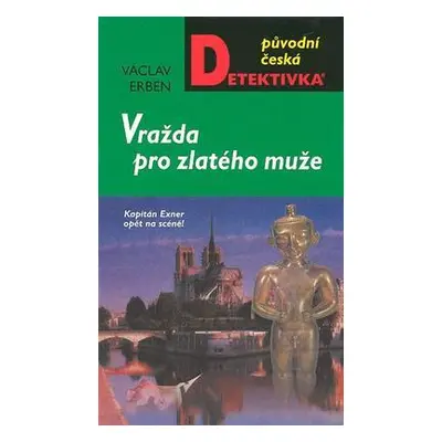 Vražda pro zlatého muže (Václav Erben)