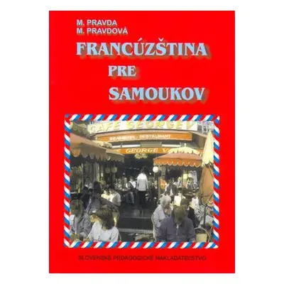 Francúzština pre samoukov (Marie Pravdová) (slovensky)