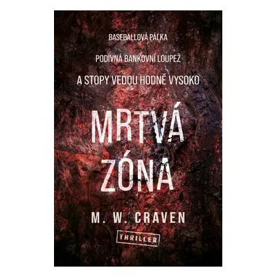 Mrtvá zóna (M. W. Craven)