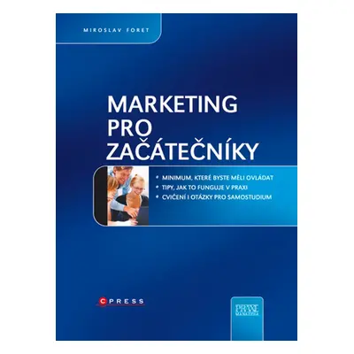 Marketing pro začátečníky (Miroslav Foret)