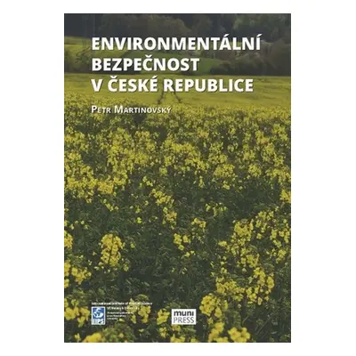 Environmentální bezpečnost v České republice (Petr Martinovský)