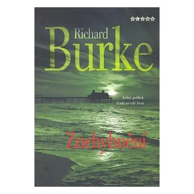 Znehybnění (Burke, Richard)