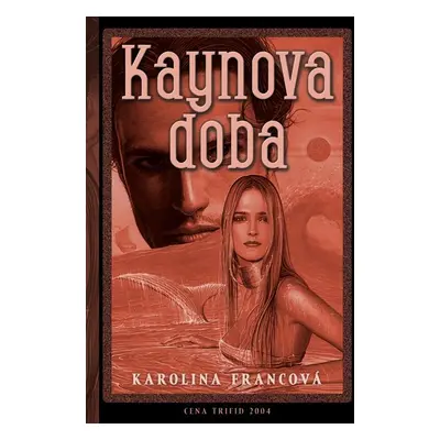 Kaynova doba (Karolina Francová)