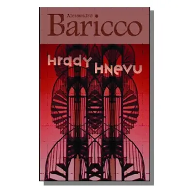 Hrady hnevu (Alessandro Baricco) (slovensky)