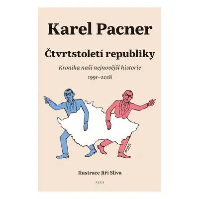 Čtvrtstoletí republiky (Karel Pacner)