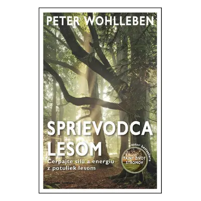 Sprievodca lesom (Peter Wohlleben) (slovensky)