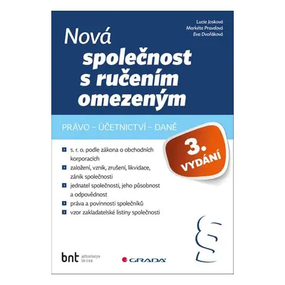 Nová společnost s ručením omezeným - právo – účetnictví – daně (Lucie Josková)