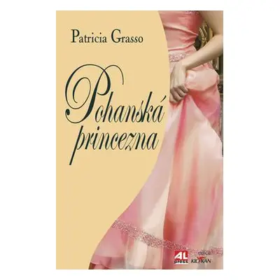 Pohanská princezna (Patricia Grasso)