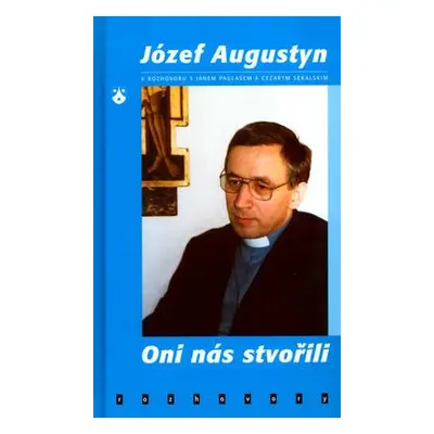 Oni nás stvořili (Jan Paulas)