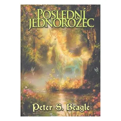 Poslední jednorožec (Peter S. Beagle)