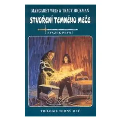 Temný meč (Tracy Hickman | Margaret Weis)