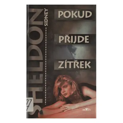 Pokud přijde zítřek (Sidney Sheldon)